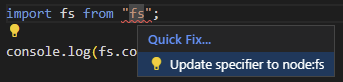 A screenshot of an editor showing the bare specifier to node: specifier quick fix.